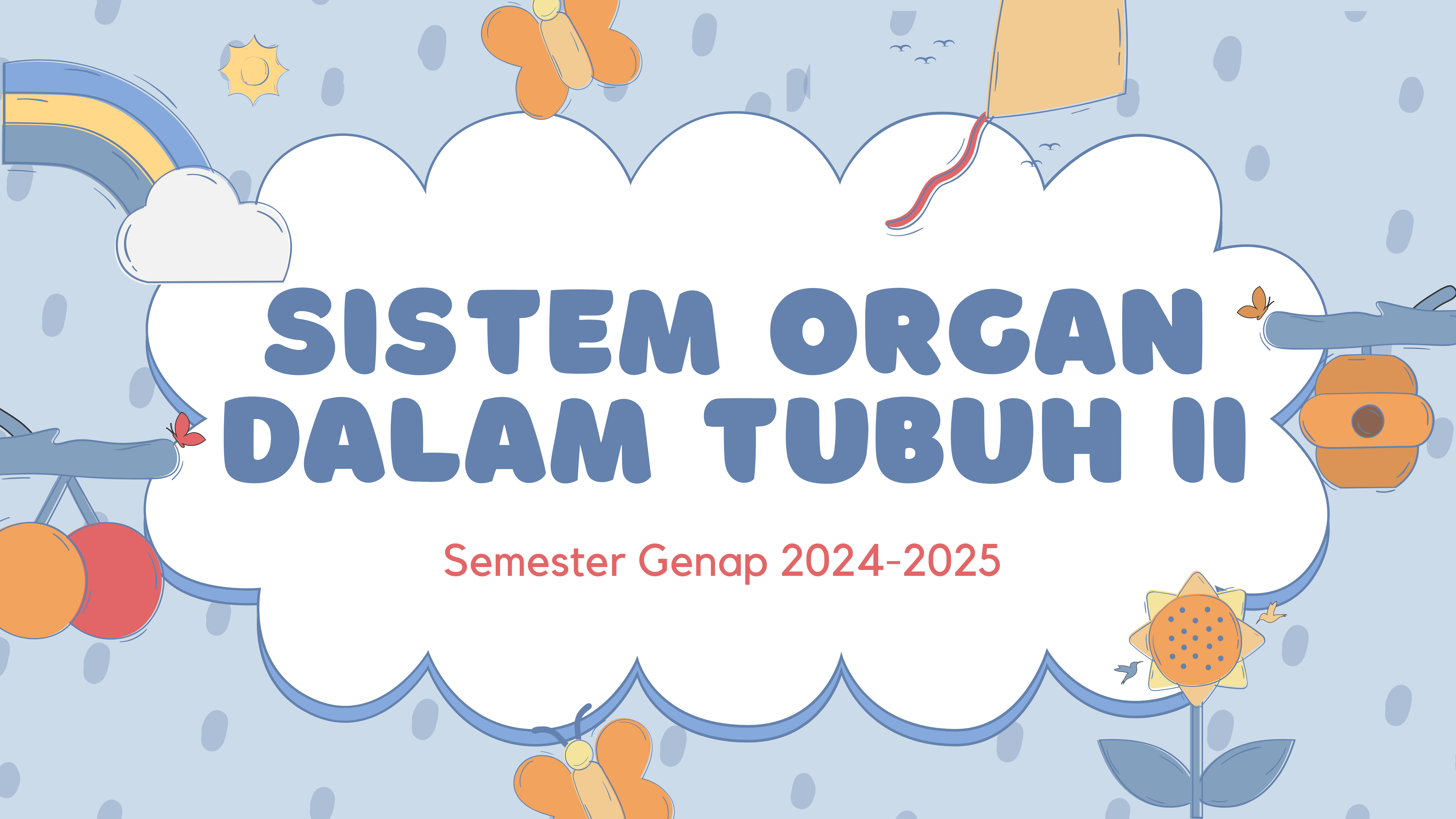 Sistem Organ Dalam Tubuh II