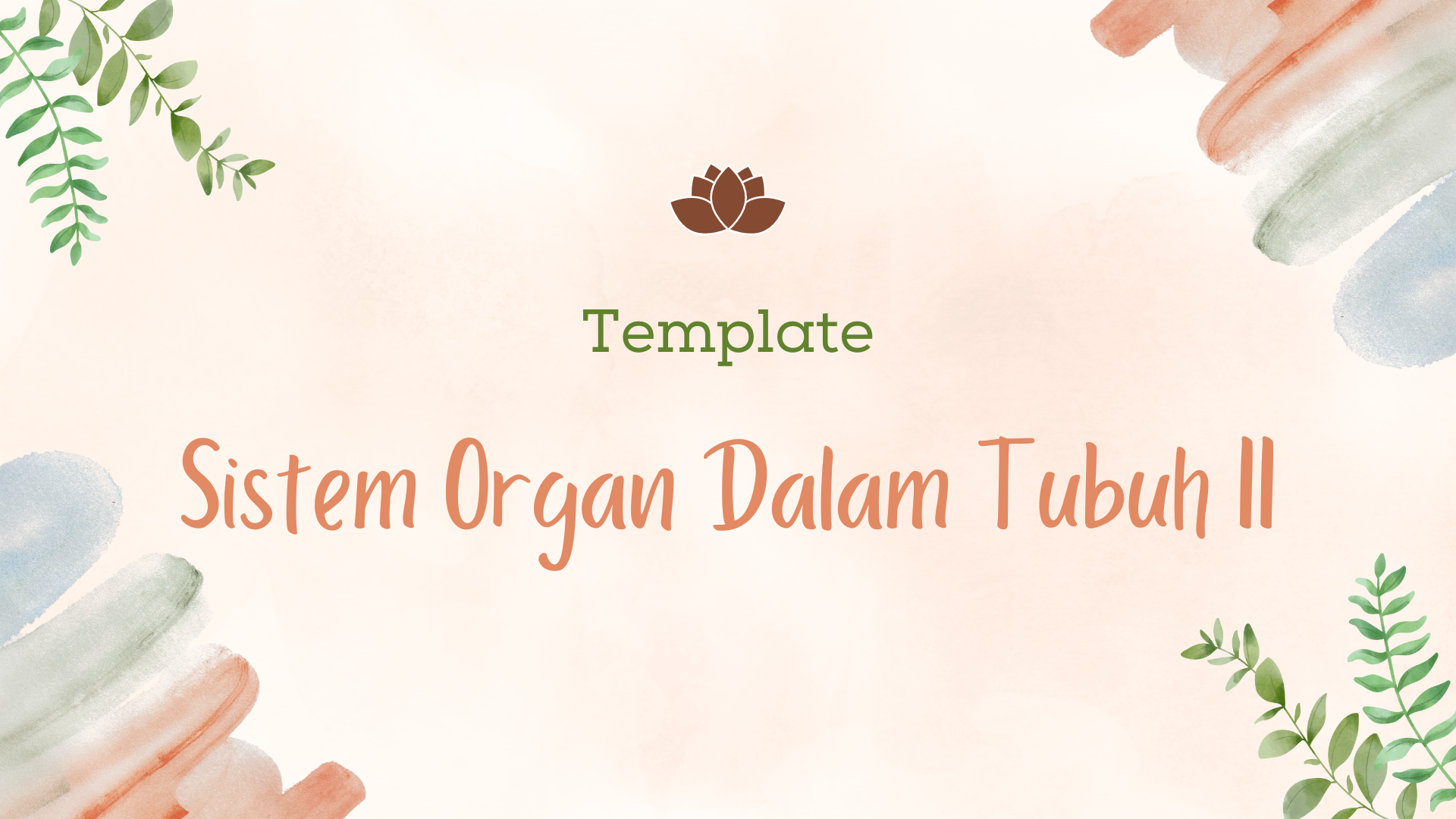 Sistem Organ Dalam Tubuh II