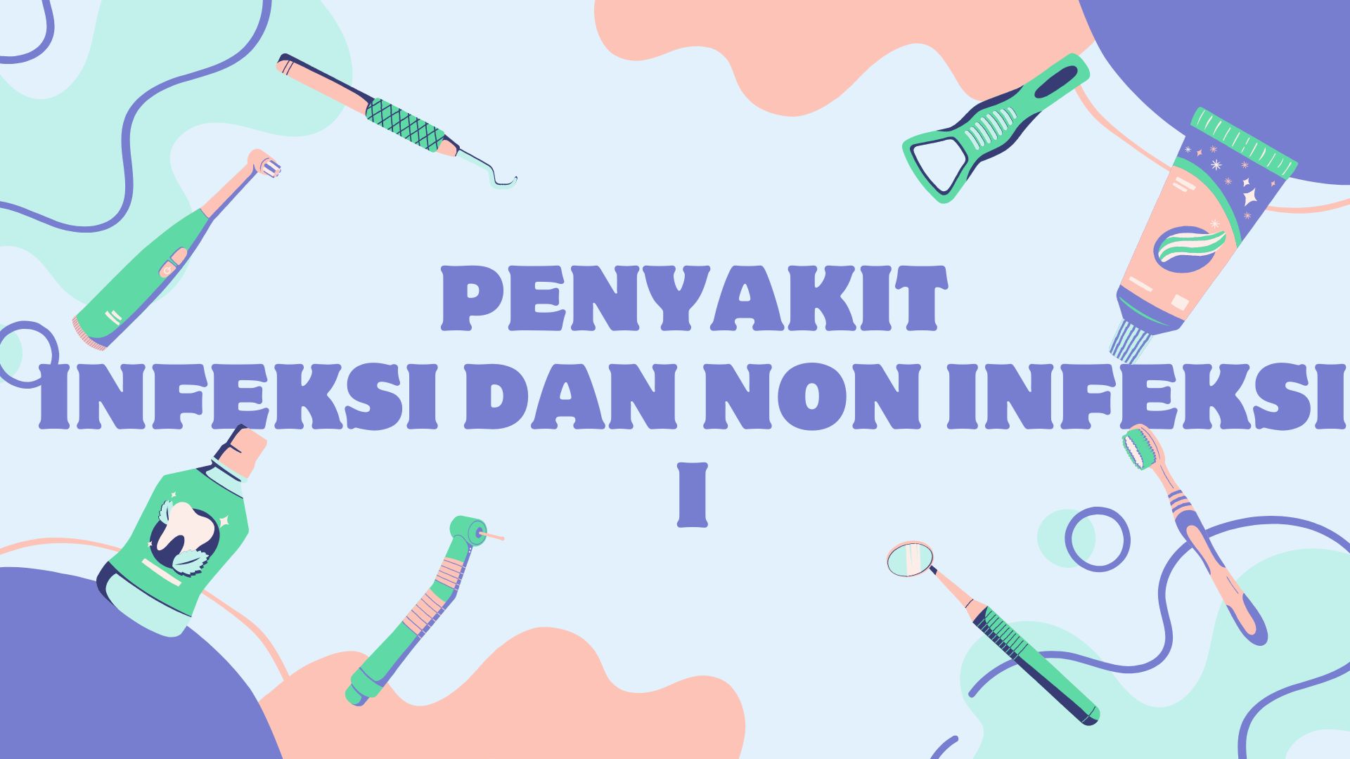 Penyakit Infeksi dan Non Infeksi I (GSM 6512 UTM)